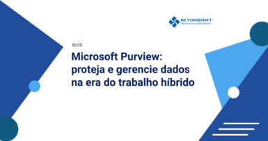 Capa do Blog " Microsoft Purview: proteja e gerencie dados na era do trabalho híbrido"
