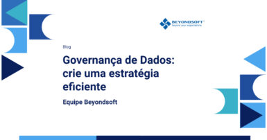 Capa do blog da Beyondsoft com o título “Governança de Dados: crie uma estratégia eficiente” e elementos gráficos em azul sobre fundo branco.