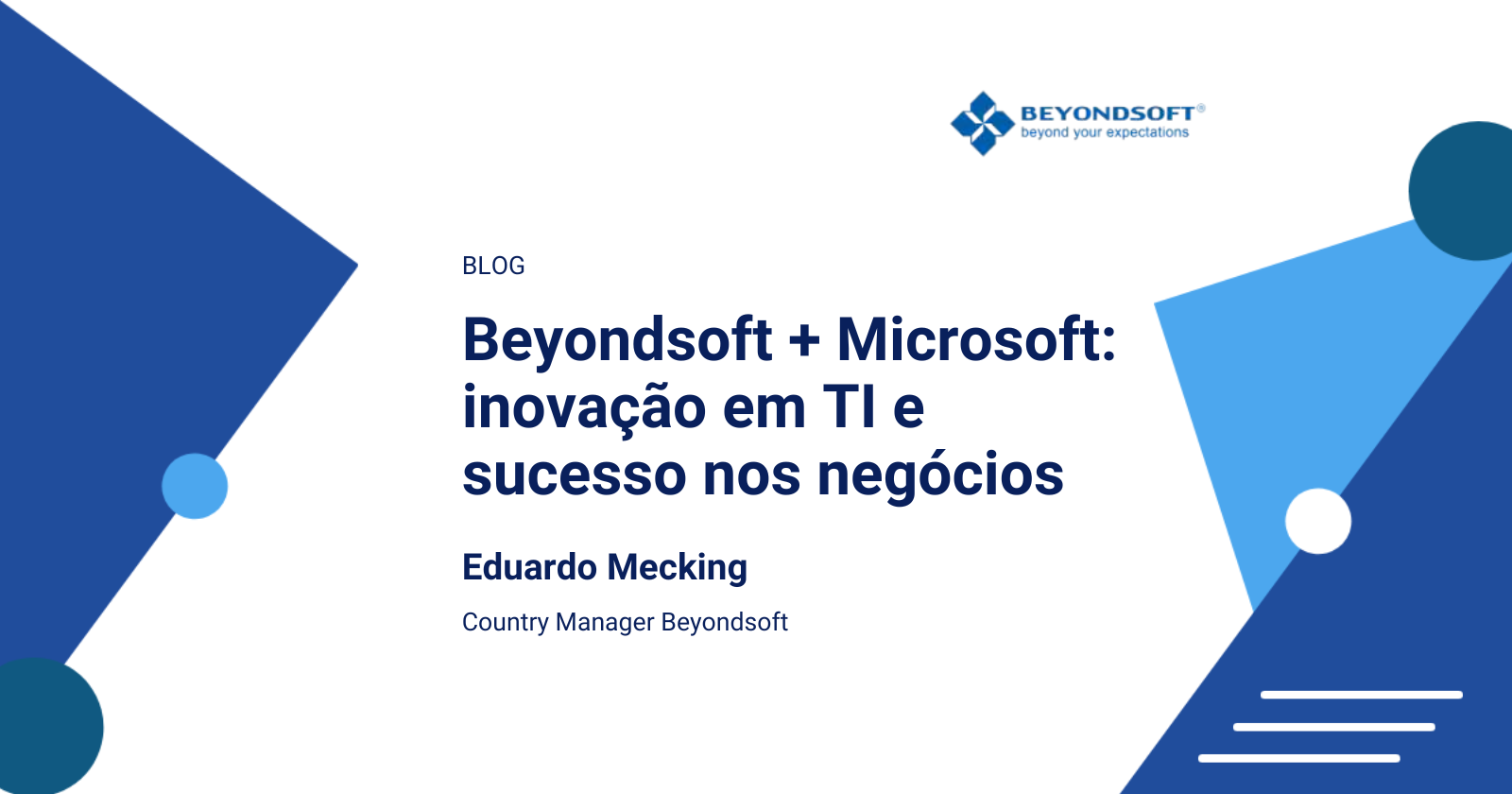 Beyondsoft + Microsoft: inovação em TI e sucesso nos negócios