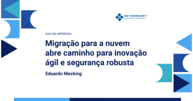 Banner institucional da Beyondsoft com o título “Migração para a nuvem abre caminho para inovação ágil e segurança robusta”.
